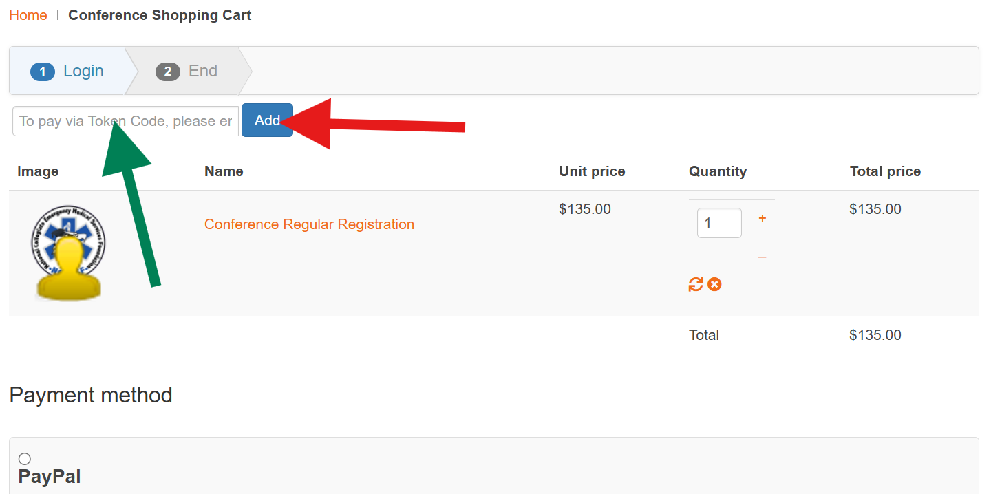 A screenshot of the ordering section of the NCEMSF Conference website. The screenshot shows a set of navigation breadcrumbs reading Home and Conference Shopping Cart, then an order progress indicator showing Login as the current step and End as the next step, followed by a text box with contextual text To pay via a Token Code, please enter it here, and a blue Add button to its right. Below that is a shopping cart with a single Conference Regular Registration item. There is a green arrow pointing to the text box for the Token Code and a red arrow pointing to the blue Add button. 