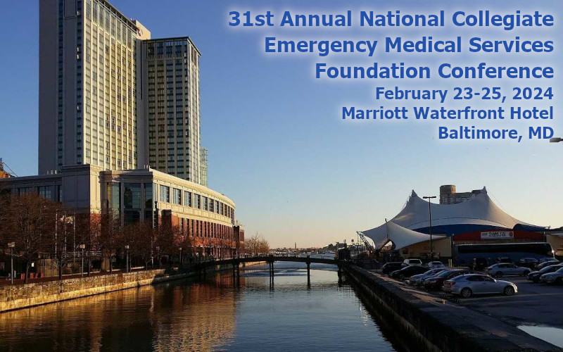 Header image for Conference webpage, showing a view of the Marriott Waterfront Hotel in Baltimore, MD on the left, a portion of the inner harbor in the middle, and another building to the right. Image contains text: 31st Annual NCEMSF Conference, February 23-25, 2024, Marriott Waterfront Hotel, Baltimore, MD.